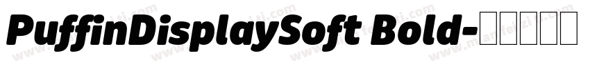 PuffinDisplaySoft Bold字体转换